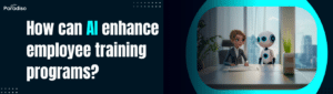 How can AI enhance employee training programs?