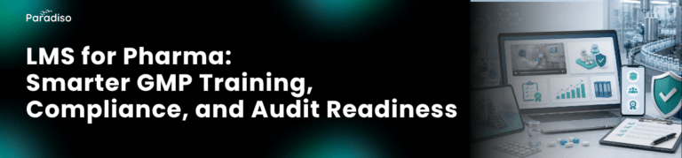 LMS for Pharma Smarter GMP Training, Compliance, and Audit Readiness