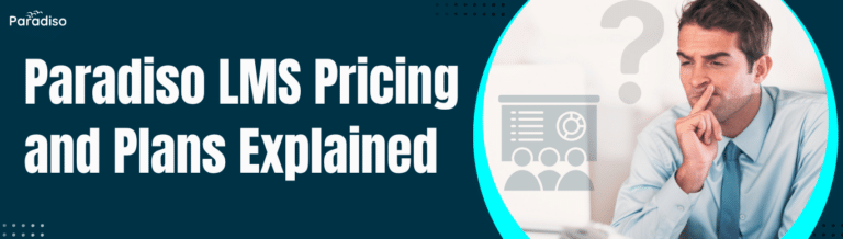 Paradiso LMS Pricing and Plans Explained