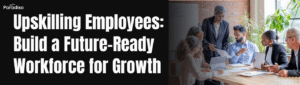 Upskilling Employees