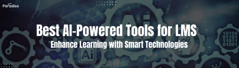 Best AI-Powered Tools for LMS