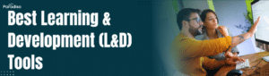Best Learning & Development (L&D) Tools