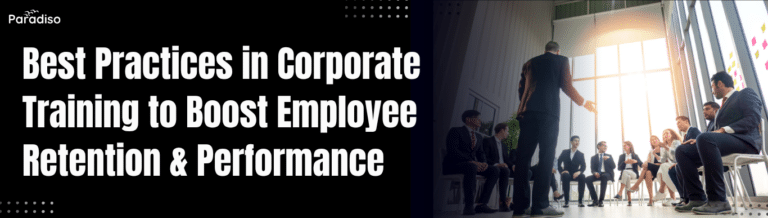 Best Practices in Corporate Training for Employee Retention