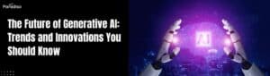 Future of Generative AI