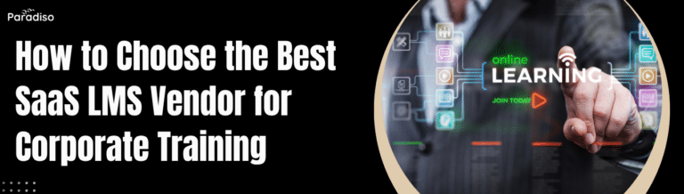 Best SaaS LMS Vendor for Corporate Training