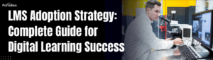 LMS Adoption Strategy