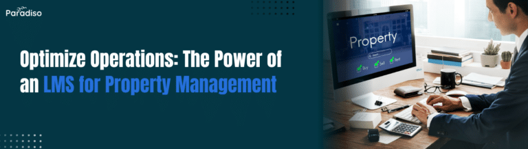 Optimize Operations The Power of an LMS for Property Management