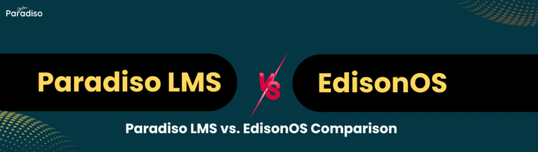 Paradiso LMS vs EdisonOS Comparison