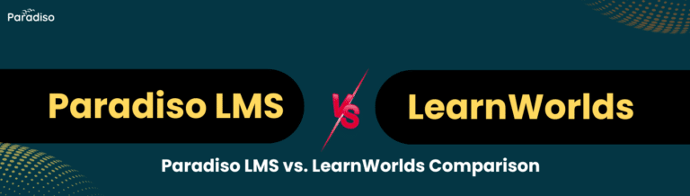 Paradiso LMS vs LearnWorlds Comparison