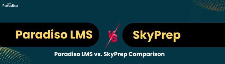 Paradiso LMS vs SkyPrep Comparison