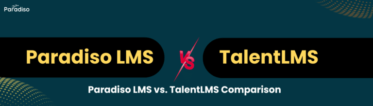 Paradiso LMS vs. TalentLMS Comparison