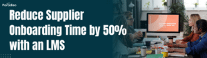 Streamline supplier onboarding