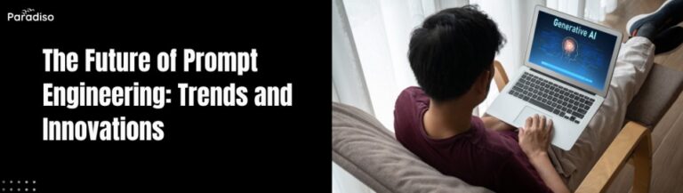 Future of Prompt Engineering