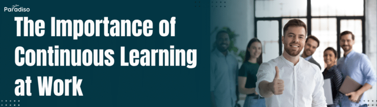 The Importance of Continuous Learning at Work