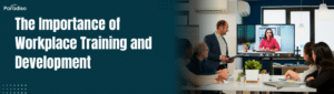 The Importance of Workplace Training and Development