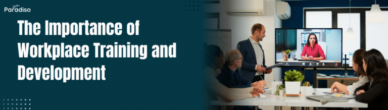 The Importance of Workplace Training and Development