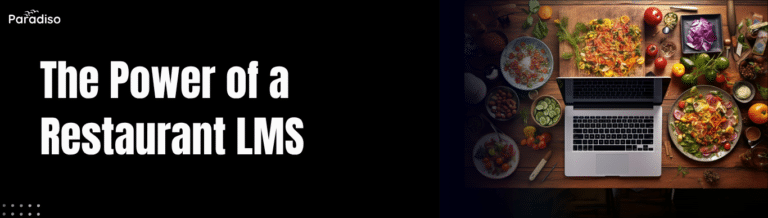 The Power of a Restaurant LMS