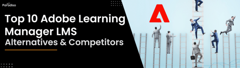 Top 10 Adobe Learning Manager LMS Alternatives & Competitors for 2025