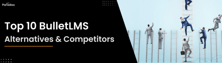 Top 10 BulletLMS Alternatives & Competitors for 2025