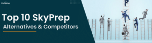 Top 10 SkyPrep Alternatives & Competitors