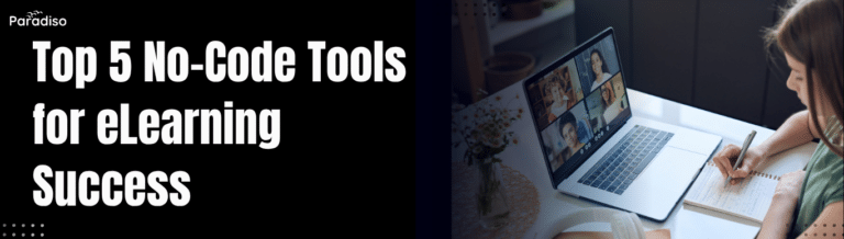 Top 5 No-Code Tools for eLearning Success in 2025