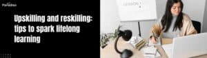 upskilling and reskilling