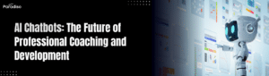 AI Chatbots The Future of Professional Coaching and Development