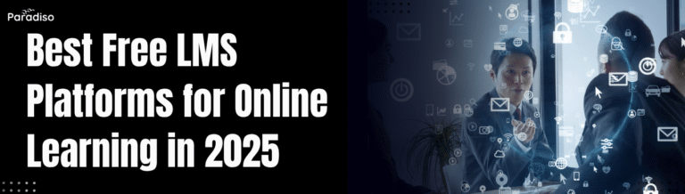 Best Free LMS Platforms for Online Learning in 2025