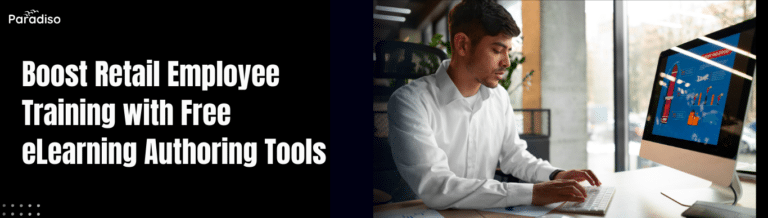 Free eLearning tools for retail training