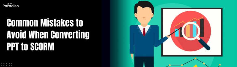 PPT to SCORM conversion mistakes