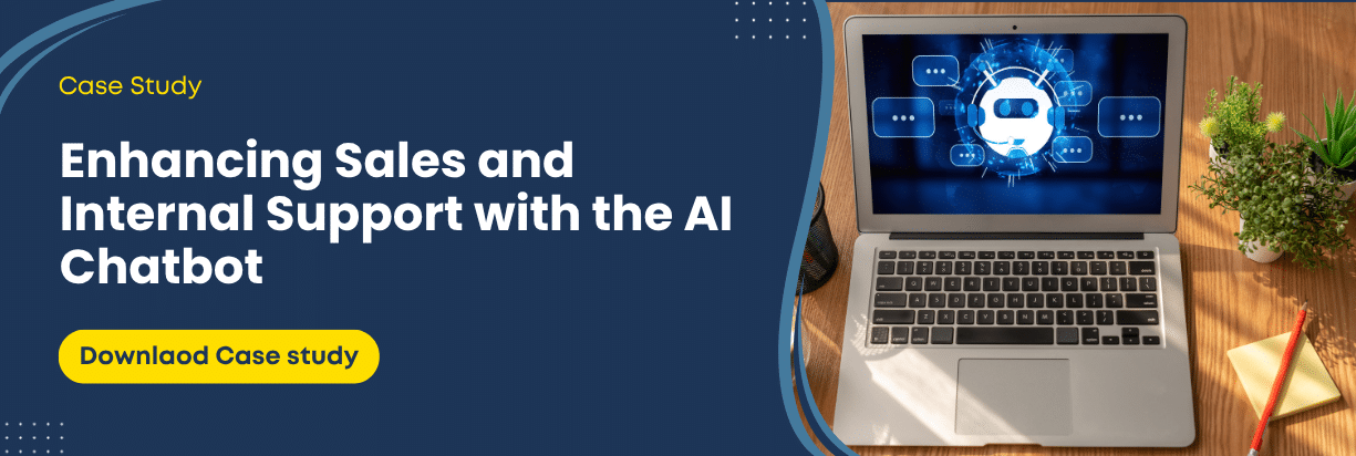 Enhancing Sales and Internal Support with the AI Chatbot
