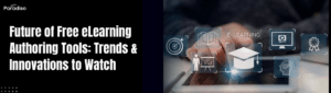 future of free eLearning authoring tool