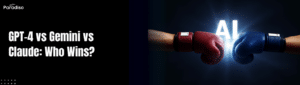 GPT-4 vs Gemini vs Claude