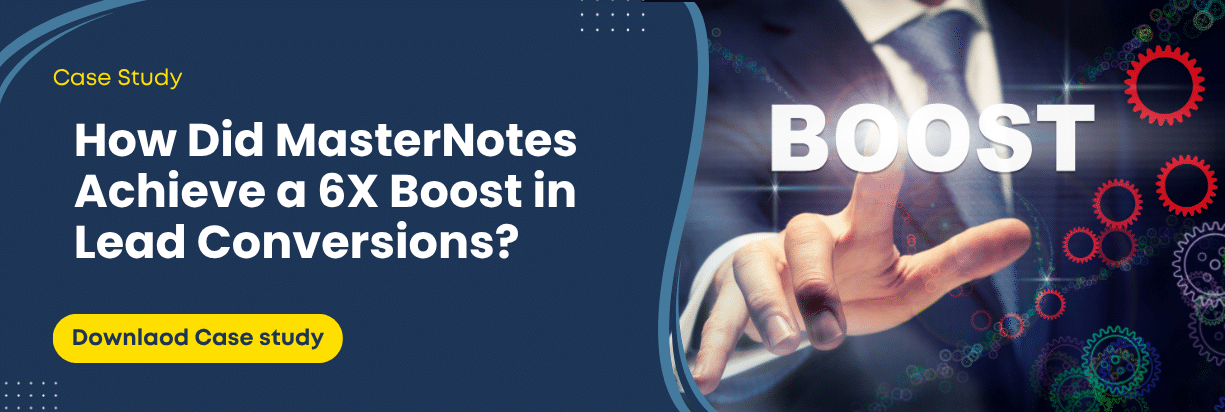 How Did MasterNotes Achieve a 6X Boost in Lead Conversions (1)