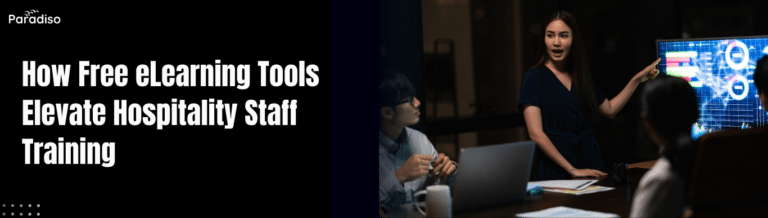 Free eLearning tools for hospitality training