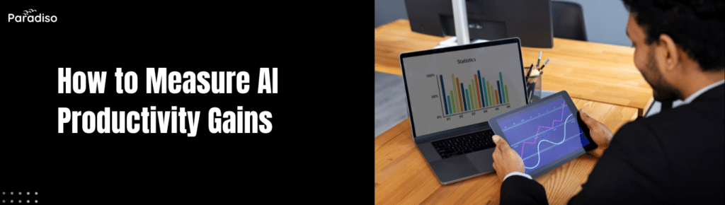 How to Measure AI Productivity Gains in 2026: Key Metrics That Matter