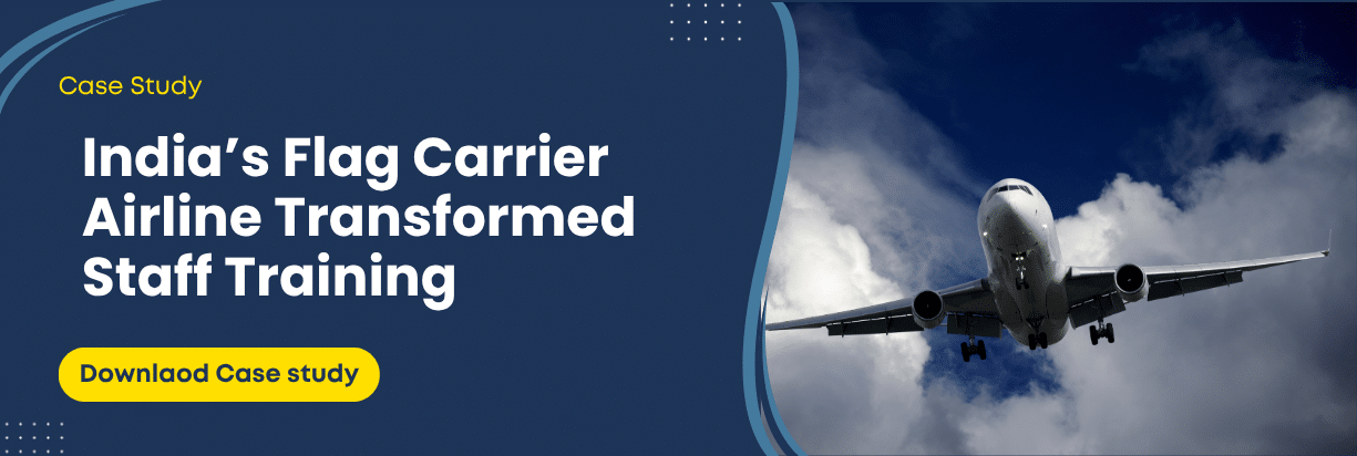 India’s Flag Carrier Airline Transformed Staff Training
