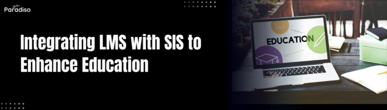 Integrating LMS with SIS to Enhance Education