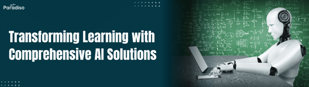AI in Education: Transforming Learning & Teaching with Intelligent Technologies