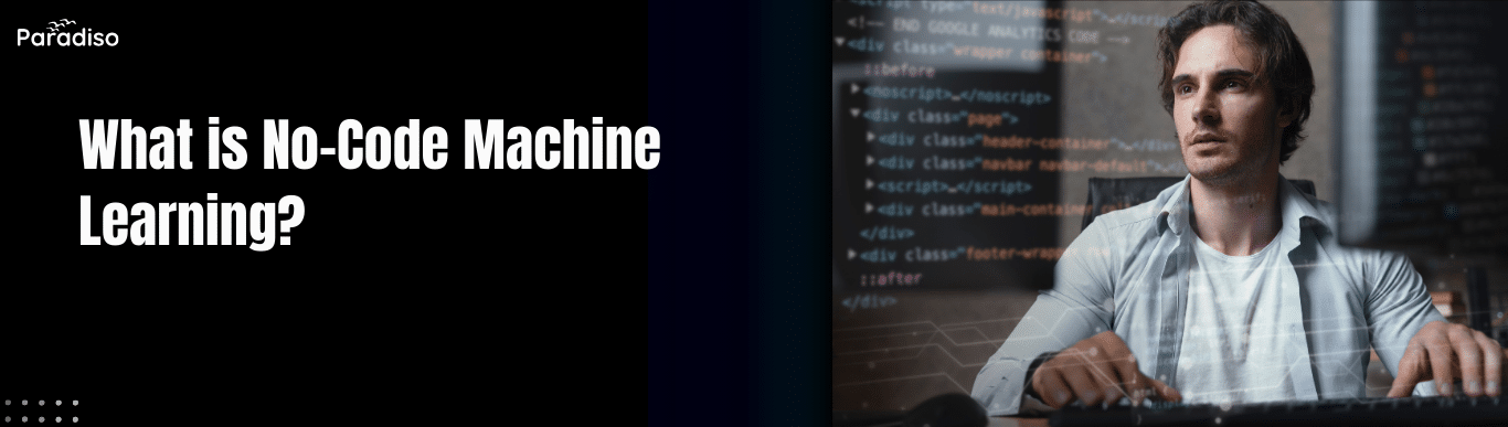 What is No-Code Machine Learning