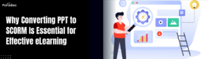 PPT to SCORM conversion for eLearning