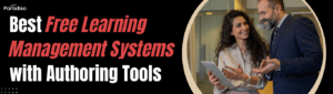 Best Free Learning Management Systems (LMS) with Authoring Tools