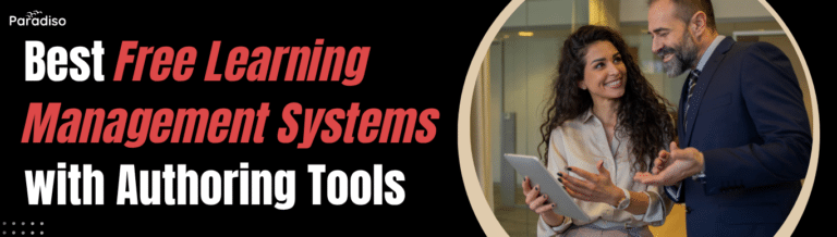 Best Free Learning Management Systems (LMS) with Authoring Tools