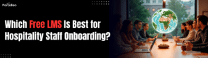 Which free LMS is best for hospitality staff onboarding?