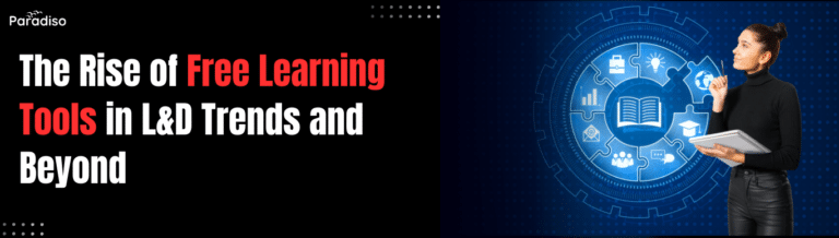 The Rise of Free Tools in Learning and Development Trends for 2025 and Beyond