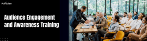 Audience Engagement and Awareness Training
