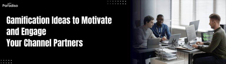 Gamification Ideas to Motivate Your Channel Partners