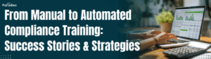 From Manual to Automated Compliance Training