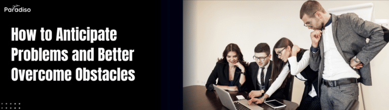 how to anticipate problems