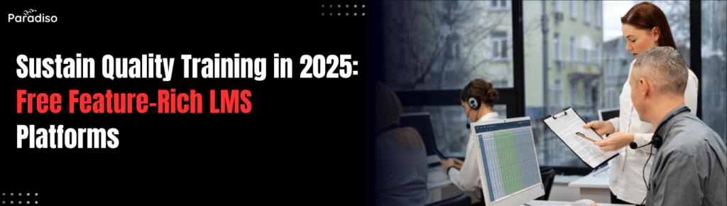 L&D Budgets Shrinking in 2025? Sustain Quality Training with Feature-Rich Free LMS Platforms